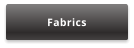 Fabrics